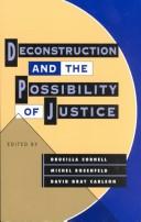 Cover of: Deconstruction and the possibility of justice