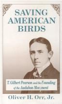 Saving American birds by Oliver H. Orr