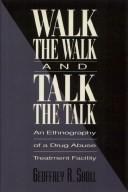Walk the walk and talk the talk by Geoffrey R. Skoll