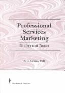 Cover of: Professional services marketing by F. G. Crane