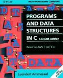 Cover of: Programs and data structures in C: based on ANSI C and C₊₊