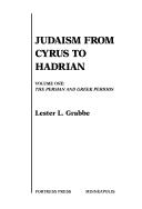 Cover of: Judaism from Cyrus to Hadrian by Lester L. Grabbe