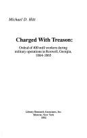 Cover of: Charged with treason by Michael D. Hitt