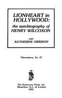 Cover of: Lionheart in Hollywood by Henry Wilcoxon