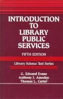 Introduction to library public services by G. Edward Evans