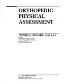 Cover of: Orthopedic physical assessment by David J. Magee