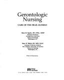Cover of: Gerontologic nursing: care of the frail elderly