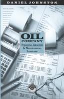 Oil company financial analysis in nontechnical language by Johnston, Daniel.
