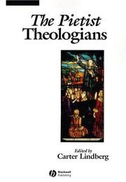 Cover of: The Pietist Theologians: An Introduction to Theology in the Seventeenth and Eighteenth Centuries (The Great Theologians)