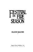 Cover of: Festival in fire season