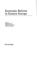 Cover of: Economic reform in Eastern Europe