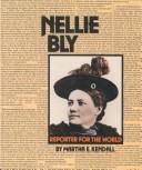 Cover of: Nellie Bly: reporter for the world