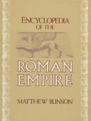 Cover of: Encyclopedia of the Roman Empire by Matthew Bunson