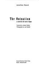 Cover of: The outnation: a search for the soul of Japan