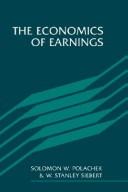 Cover of: The economics of earnings by S. W. Polachek