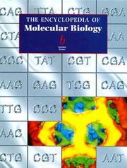 Cover of: The encyclopedia of molecular biology by editor-in-chief, Sir John Kendrew ; executive editor, Eleanor Lawrence.