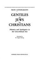Cover of: Gentiles, Jews, Christians by Hans Conzelmann