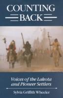 Cover of: Counting back: voices of the Lakota and pioneer settlers