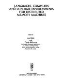 Cover of: Languages, compilers, and run-time environments for distributed memory machines by edited by Joel Saltz and Piyush Mehrotra.