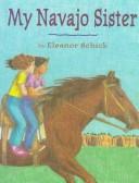 Cover of: My Navajo sister