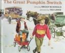 Cover of: The great pumpkin switch by Megan McDonald