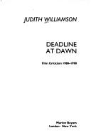 Cover of: Deadline at dawn by Judith Williamson