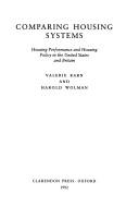 Cover of: Comparing housing systems: housing performance and housing policy in the United States and Britain