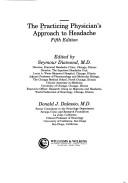 Cover of: The Practicing physician's approach to headache