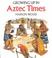 Cover of: Growing up in Aztec times