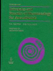 Principles and practice of pharmacology for anaesthetists by T. N. Calvey, Norman Calvey, Norton Williams