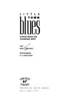Cover of: Little town blues: voices from the changing West