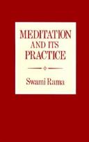 Cover of: Meditation and its practice by Rama Swami