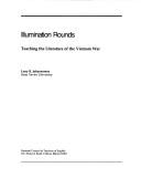 Cover of: Illumination rounds: teaching the literature of the Vietnam War