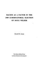 Racism as a factor in the 1989 gubernatorial election of Doug Wilder by Jones, David R.