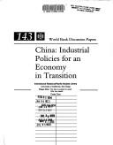 Cover of: China: industrial policies for an economy in transition