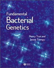 Cover of: Fundamental Bacterial Genetics by Nancy Jo Trun, J. E. Trempy