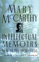 Cover of: Intellectual memoirs: New York, 1936-1938