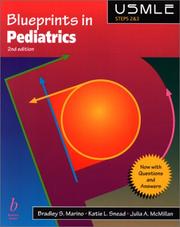 Cover of: Blueprints in Pediatrics by Bradley S. Marino, Katie Snead, Julia A. McMillan
