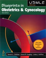 Cover of: Blueprints in Obstetrics and Gynecology by Tamara L. Callahan, Aaron B. Caughey, Linda J. Heffner