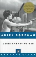 Cover of: Death and the maiden | Ariel Dorfman