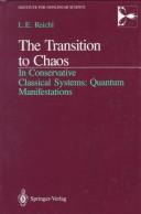 Cover of: The transition to chaos in conservative classical systems | L. E. Reichl