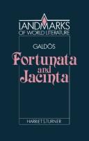 Benito Pérez Galdós, Fortunata and Jacinta by Harriet S. Turner