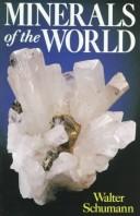 Cover of: Minerals of the world by Walter Schumann