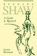 Cover of: Bernard Shaw: a guide to research