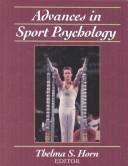 Advances in sport psychology by Thelma S. Horn