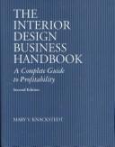 Cover of: The interior design business handbook | Mary V. Knackstedt