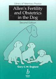 Allen's fertility and obstetrics in the dog by Gary C. W. England