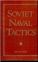 Cover of: Soviet naval tactics by Milan N. Vego