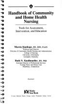 Cover of: Handbook of community and home health nursing by Marcia Stanhope