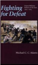 Fighting for defeat